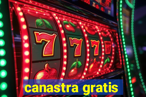 canastra gratis